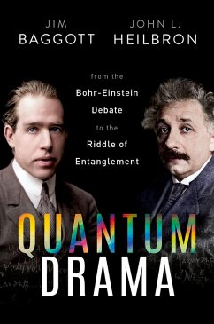 Quantum Drama (eBook, ePUB) - Baggott, Jim; Heilbron, John L.