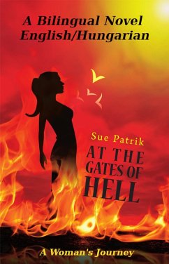 At The Gates Of Hell - Élni a Pokol Tornácán (eBook, ePUB) - Patrik, Sue