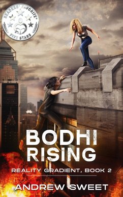 Bodhi Rising (Reality Gradient, #2) (eBook, ePUB) - Sweet, Andrew