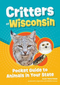Critters of Wisconsin (eBook, ePUB) - Troutman, Alex