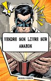 vendre son livre sur amazon (eBook, ePUB) vendre son livre sur amazon (eBook, ePUB)