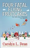 Four Fatal Flying Fruitcakes (eBook, ePUB)