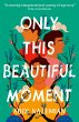 Only This Beautiful Moment (eBook, ePUB) - Bild 1