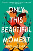Only This Beautiful Moment (eBook, ePUB)