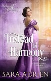 Instead of Harmony (Diamond Dynasty, #1) (eBook, ePUB) Instead of Harmony (Diamond Dynasty, #1) (eBook, ePUB)