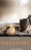 The Covenant (Kingdom of God) (eBook, ePUB) The Covenant (Kingdom of God) (eBook, ePUB)