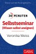 30 Minuten Selbstseminar (eBook, ePUB) - Bild 1