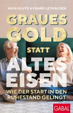 Cover Graues Gold statt altes Eisen (eBook, PDF)