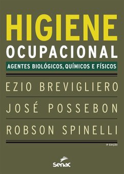 Higiene ocupacional (eBook, ePUB) - Brevigliero, Ezio; Possebon, José; Spinelli, Robson