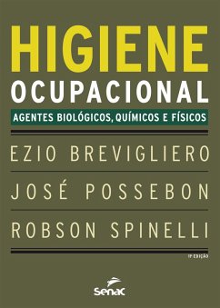 Higiene ocupacional (eBook, ePUB) - Brevigliero, Ezio; Possebon, José; Spinelli, Robson