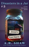 Jessie's Last Signal (House of Light, #3) (eBook, ePUB)