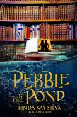 Pebble in the Pond (eBook, ePUB) Pebble in the Pond (eBook, ePUB)
