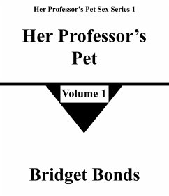 Cover Her Professor's Pet 1 (Her Professor's Pet Sex Series 1, #1) (eBook, ePUB)