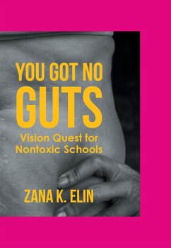 You Got No Guts (eBook, ePUB) - Elin, Zana K.