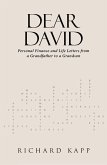 DEAR DAVID: Personal Finance and Life Letters from a Grandfather to a Grandson (eBook, ePUB)