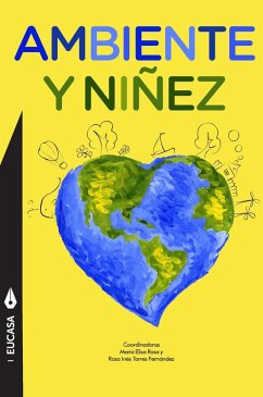 Ambiente y Niñez (eBook, ePUB) - Rosa, Maria Elisa; Torres Fernández, Rosa Inés