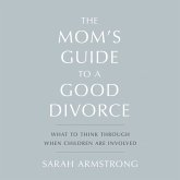 The Mom's Guide to a Good Divorce (MP3-Download)