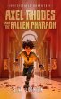 Axel Rhodes and the Fallen Pharaoh... - Bild 1
