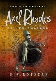 Axel Rhodes and the Fallen Pharaoh (Axel Rhodes Adventures, #3) (eBook, ePUB)