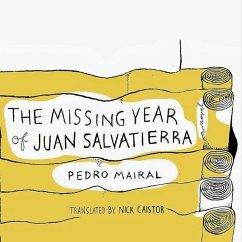 The Missing Year of Juan Salvatierra (MP3-Download) - Mairal, Pedro