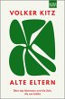Alte Eltern (eBook, ePUB) - Bild 1