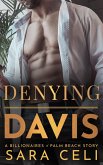 Denying Davis (Billionaires of Palm Beach, #3) (eBook, ePUB)