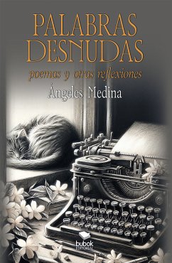 Palabras desnudas (eBook, ePUB) - Medina, Ángeles