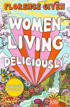 Women Living Deliciously (eBook, ePUB) - Given, Florence