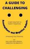 A Guide To Challenging Assumptions And Negative Beliefs (eBook, ePUB)