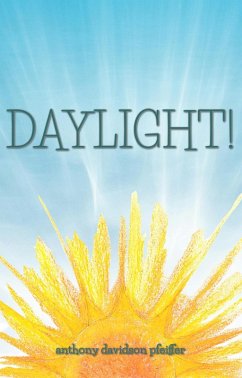 Daylight! (eBook, ePUB) - Pfeiffer, Tony