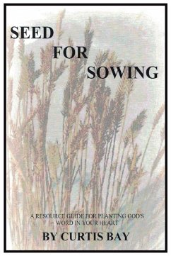 Seed for Sowing (eBook, ePUB) - Bay, Curtis