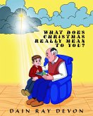 What Does Christmas Really Mean to You? (eBook, ePUB)