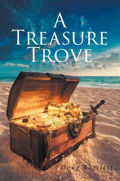 A Treasure Trove (eBook, ePUB) - Bartlett, Doug