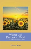 Wake Up! Return to God (eBook, ePUB)