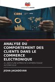 ANALYSE DU COMPORTEMENT DES CLIENTS DANS LE COMMERCE ELECTRONIQUE