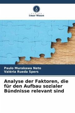 Analyse der Faktoren, die für den Aufbau sozialer Bündnisse relevant sind - Murakawa Neto, Paulo;Rueda Spers, Valéria