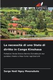 La necessità di uno Stato di diritto in Congo Kinshasa