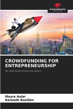 CROWDFUNDING FOR ENTREPRENEURSHIP - Aular, Mayra;Rosillón, Kenneth