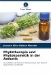 Phytotherapie und Phytokosmetik in der... - Bild 1
