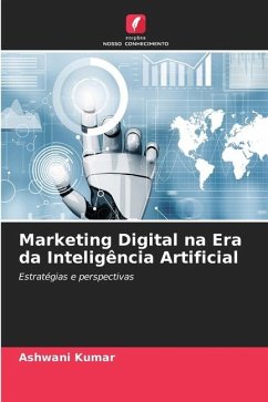 Marketing Digital na Era da Inteligência Artificial - Kumar, Ashwani