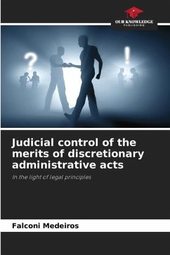 Judicial control of the merits of discretionary administrative acts - Medeiros, Falconi
