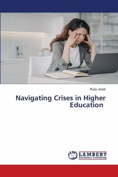 Navigating Crises in Higher Education - Jindal, Ruby