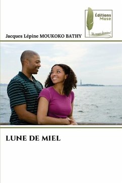 LUNE DE MIEL - MOUKOKO BATHY, Jacques Lépine