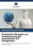 Praktische Übungen zur Verbesserung der technischen ICT-Fähigkeiten
