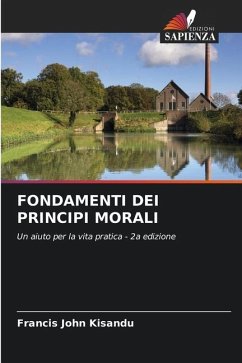 FONDAMENTI DEI PRINCIPI MORALI - Kisandu, Francis John