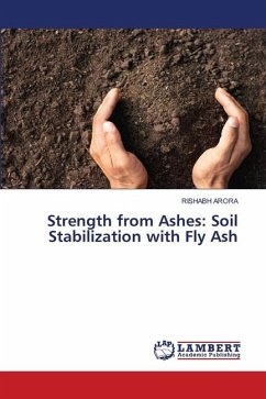 Strength from Ashes: Soil Stabilization with Fly Ash - Arora, Rishabh