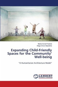 Expanding Child-Friendly Spaces for the Community¿ Well-being