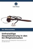 Unfreiwillige Hospitalisierung in den EU-Mitgliedstaaten