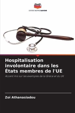 Hospitalisation involontaire dans les États membres de l'UE - Athanasiadou, Zoi