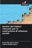 Analisi dei fattori rilevanti per la costruzione di alleanze sociali